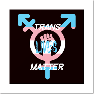 Trans Lives Matter Posters and Art